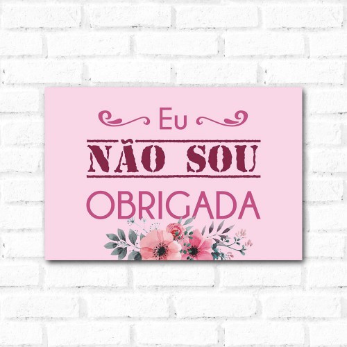 Adesivo de parede Placa Decorativa Eu Não Sou Obrigada